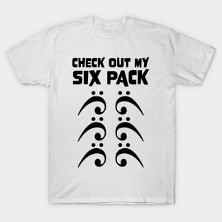 Check Out My Six Pack Bass Clefs for Bass Player T-Shirt